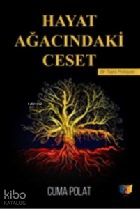 Hayat Ağacındaki Ceset