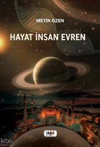 Hayat İnsan Evren
