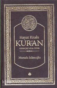 Hayat Kitabı Kuran Gerekçeli Meal Tefsir (Çanta Boy)