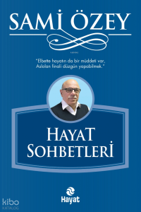 Hayat Sohbetleri