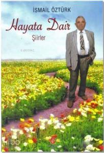Hayata Dair Şiirler