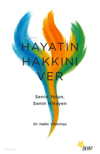 Hayatın Hakkını Ver