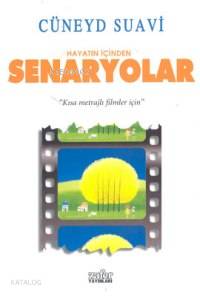 Hayatın İçinden Senaryolar