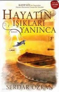 Hayatın Işıkları Yanınca