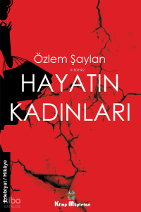 Hayatın Kadınları