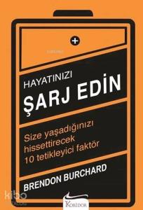 Hayatınızı Şarj Edin