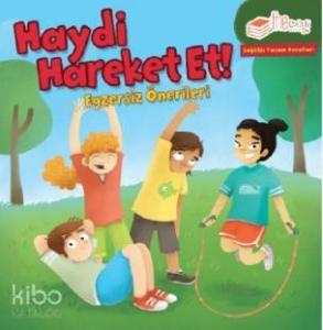 Haydi Hareket Et!; Egzersiz Önerileri