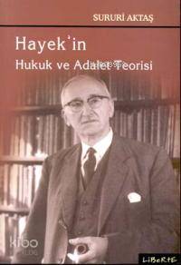 Hayek'in Hukuk ve Adalet Teorisi