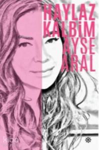 Haylaz Kalbim
