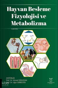 Hayvan Besleme Fizyolojisi ve Metabolizma