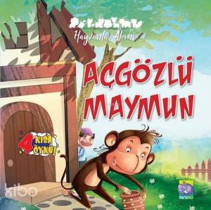 Hayvanlar Alemi - Açgözlü Maymun; 4 Kısa Öykü!