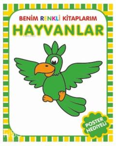 Hayvanlar; Benim Renkli Kitaplarım