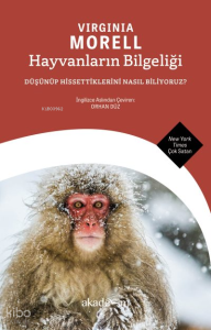 Hayvanların Bilgeliği;Düşünüp Hissettiklerini Nasıl Biliyoruz?