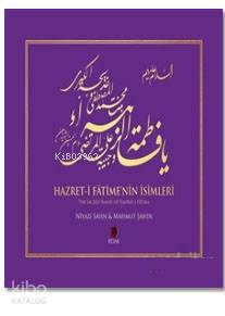 Hazret-i Fatime'nin İsimleri / The Sacred Names of Hadrat-i Fatima