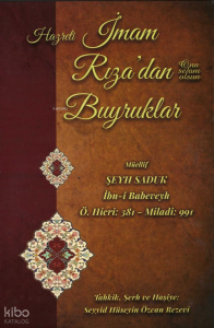 Hazreti İmam Rıza'dan (a.s) Buyruklar (Ciltli)
