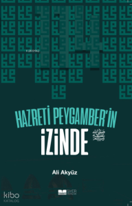 Hazreti Peygamberin İzinde