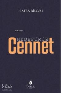Hedefimiz Cennet