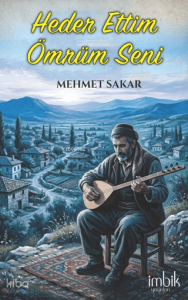 Heder Ettim Ömrüm Seni