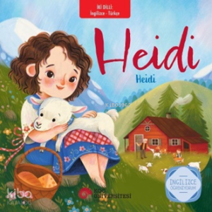 Heidi - Heidi;İngilizce Öğreniyorum - İki Dilli Kitaplar