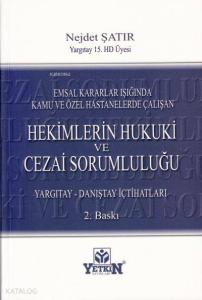 Hekimin Hukuki ve Cezai Sorumluluğu