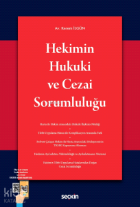 Hekimin Hukuki ve Cezai Sorumluluğu