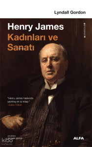 Henry James - Kadınları ve Sanatı