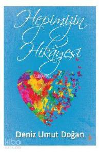 Hepimizin Hikâyesi