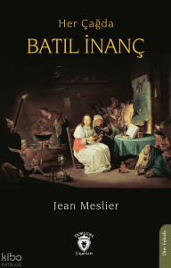 Her Çağda Batıl İnanç