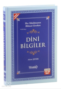 Her Müslümanın Bilmesi Gereken Dini Bilgiler (karton Kapak)