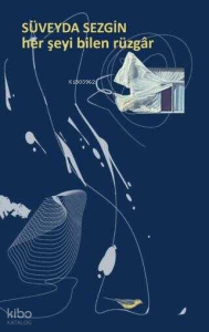 Her Şeyi Bilen Rüzgar