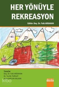 Her Yönüyle Rekreasyon