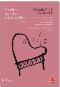 Herkes Ayrıldı Kendinden