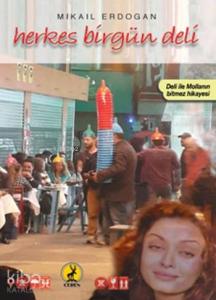 Herkes Bir Gün Deli