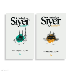 Herkes İçin Siyer - Mekke Dönemi - Medine Dönemi