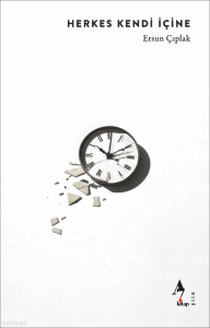 Herkes Kendi İçine