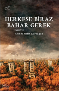 Herkese Biraz Bahar Gerek