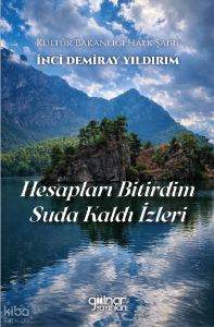 Hesapları Bitirdim Suda Kaldı İzleri