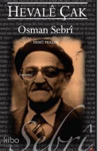 Hevale Çak; Hemu Pexşan