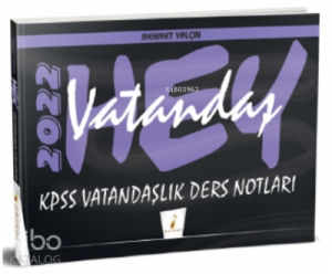 Hey Vatandaş! 2022 KPSS Vatandaşlık Ders Notları