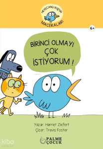 Heyecanlı Kuş'un Maceraları - Birinci Olmayı Çok İstiyorum!