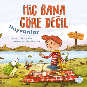 Hiç Bana Göre Değil - Hayvanlar (Çift Taraflı Kitap -  Ciltli)