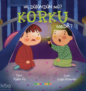 Hiç Düşündün Mü? Korku Nedir?