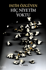 Hiç Niyetim Yoktu; Avrupa Hikâyeleri