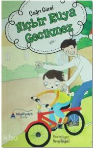 Hiçbir Rüya Gecikmez