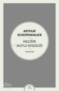 Hiçliğin Mutlu Sessizliği