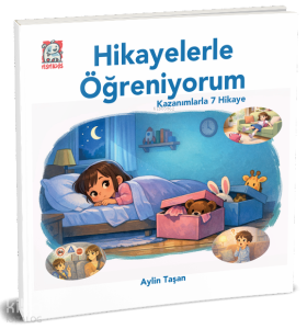 Hikayelerle Öğreniyorum - Kazanımlarla 7 Hikaye
