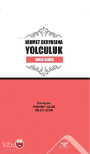 Hikmet Deryasına Yolculuk