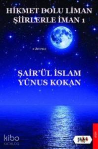 Hikmet Dolu Liman Şiirlerle İman 1