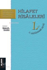 Hilafet Risaleleri Cilt: 1; II. Abdülhamit Devri