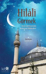 Hilali Görmek